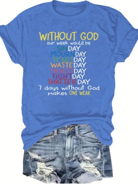 Plus Size Without God Print T-Shirt, Casual Crew Neck Short Sleeve T-Shirt, Women's Plus Size Clothing
